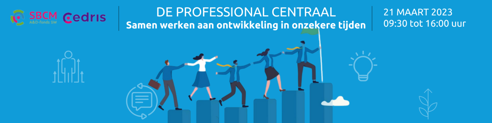 De Professional Centraal: samen werken aan ontwikkeling in onzekere tijden